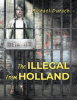 The_Illegal_From_Holland