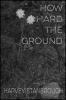 How_Hard_the_Ground