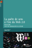 La_qu__te_de_sens____l_heure_du_Web_2_0