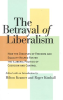 The_Betrayal_of_Liberalism
