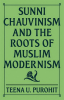 Sunni_Chauvinism_and_the_Roots_of_Muslim_Modernism