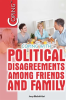 Coping_with_Political_Disagreements_Among_Friends_and_Family