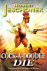 Cock-A-Doodle_Die