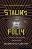 Stalin_s_Folly