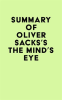 Summary_of_Oliver_Sacks_s_The_Mind_s_Eye