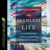 The_Seamless_Life