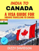 India_to_Canada__A_Visa_Guide_for_Indians_Traveling_to_Canada