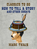 How_to_Tell_a_Story_and_Other_Essays