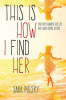 This_is_how_I_find_her