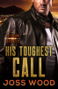 His_Toughest_Call