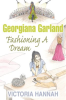 Georgiana_Garland_Fashioning_A_Dream