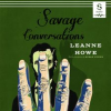 Savage_Conversations