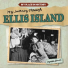My_Journey_Through_Ellis_Island