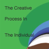 The_Creative_Process_In_The_Individual