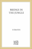 The_bridge_in_the_jungle