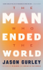 The_Man_Who_Ended_the_World