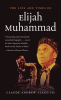 The_Life_and_Times_of_Elijah_Muhammad