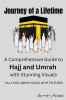 Journey_of_a_Lifetime__A_Comprehensive_Guide_to_Hajj_and_Umrah_with_Stunning_Visuals
