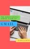 The_Ridiculously_Simple_Guide_to_Gmail