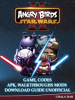 Angry_Birds_Star_Wars_2_Game__Codes_Apk__Walkthroughs_Mods_Download_Guide_Unofficial