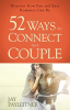 52_Ways_to_Connect_as_a_Couple