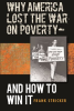 Why_America_Lost_the_War_on_Poverty--And_How_to_Win_It