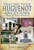 Tracing_Your_Huguenot_Ancestors
