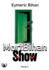MortBihan_Show_-_Partie_2