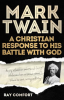 Mark_Twain__A_Christian_Response_to_His_Battle_With_God