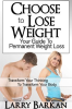 Choose_to_Lose_Weight__Your_Guide_to_Permanent_Weight_Loss