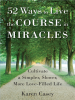 52_ways_to_live_the_Course_in_miracles