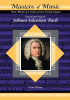 The_Life_and_Times_of_Johann_Sebastian_Bach