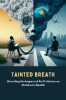 Tainted_Breath__Unveiling_the_Impact_of_Air_Pollution_on_Children_s_Health