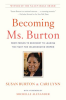 Becoming_Ms__Burton