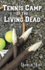 Tennis_Camp_of_the_Living_Dead