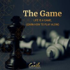 The_Game__Life_is_a_Game__Learn_How_to_Play_Along_