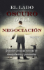 El_lado_oscuro_de_la_negociaci__n_-_Parte_1_-_Descubre_t__cnicas_oscuras_de_manipulaci__n_y_persuasi__n