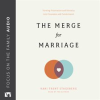 The_Merge_for_Marriage