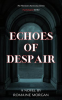 Echoes_of_Despair