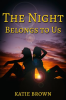 The_Night_Belongs_to_Us