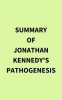 Summary_of_Jonathan_Kennedy_s_Pathogenesis