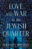 Love_and_war_in_the_Jewish_quarter