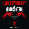 Dark_Psychology___Mind_Control__Learn_How_to_Analyze_People__Decode_Body_Language__and_Master_Manipu