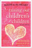 Raising_Our_Children_s_Children
