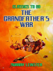The_Grandfather_s_War