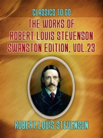 The_Works_of_Robert_Louis_Stevenson_-_Swanston_Edition__Volume_23