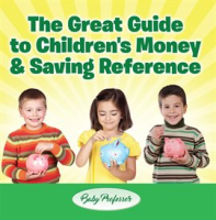 The_Great_Guide_to_Children_s_Money___Saving_Reference