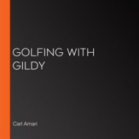 Golfing_with_Gildy