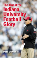 The_Quest_for_Indiana_University_Football_Glory