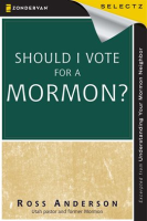 Should_I_Vote_for_a_Mormon_